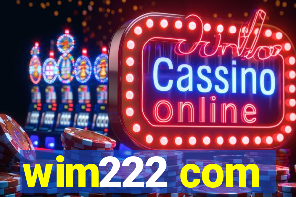 wim222 com